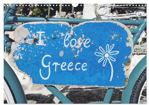 I love Greece (Wandkalender 2026 DIN A3 quer), CALVENDO Monatskalender: Motive einer Reise durch Griechenland (CALVENDO Orte)