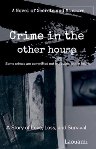 Crime in the Other House