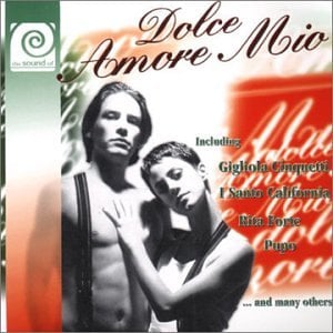 Sound of Dolce Amore Mio