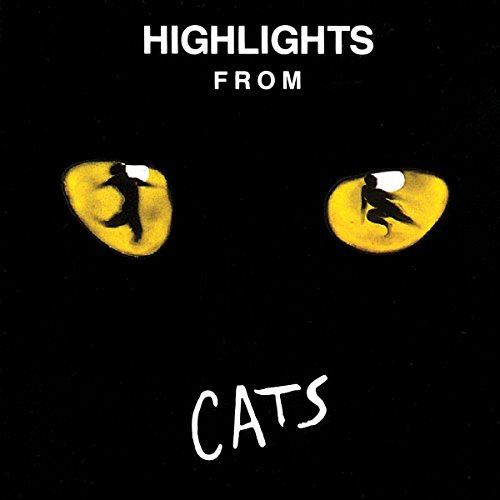 Cats (Highlights from the 1981 Original London Cast)
