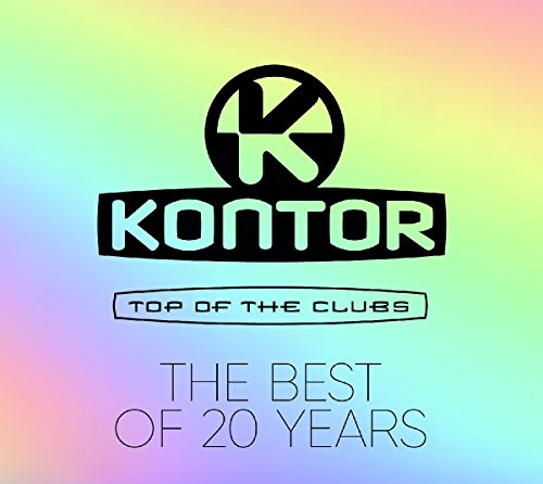 Kontor Top of the Clubs-the Best of 20 Years