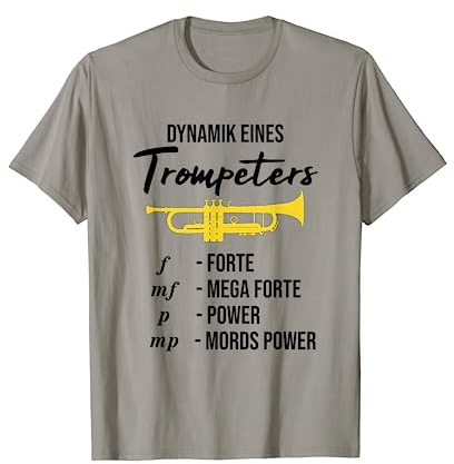 Dynamik eines Trompeters, Blasmusik, Lustiges Trompete T-Shirt
