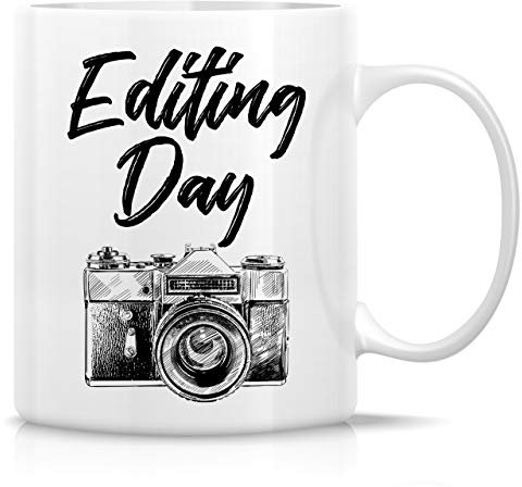 Retreez Funny Mug - Photo Editing Day Camera Photographer 11 Oz Ceramic Coffee Mugs - Funny, Sarcasm, Sarcastic, Motivational, Inspirational birthday gifts for friends, coworkers, siblings, dad, mom