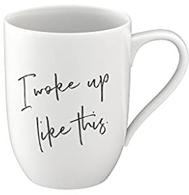 Villeroy & Boch - Statement, Becher mit Henkel, I woke up like this, 280ml, Premium Porzellan, weiß