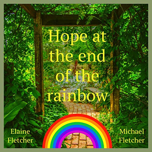 Hope at the End of the Rainbow
