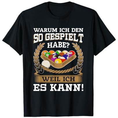 Lustiges Pool Billard Spruch Snooker Sport Geschenk T-Shirt