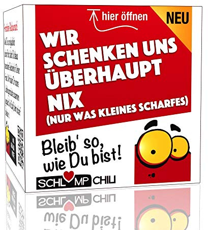 Schlump-Chili⎥Wir schenken uns ÜBERHAUPT NIX - ein witziges und originelles Geschenk. Ein cooles Nichts Präsent für Frauen und Männer.