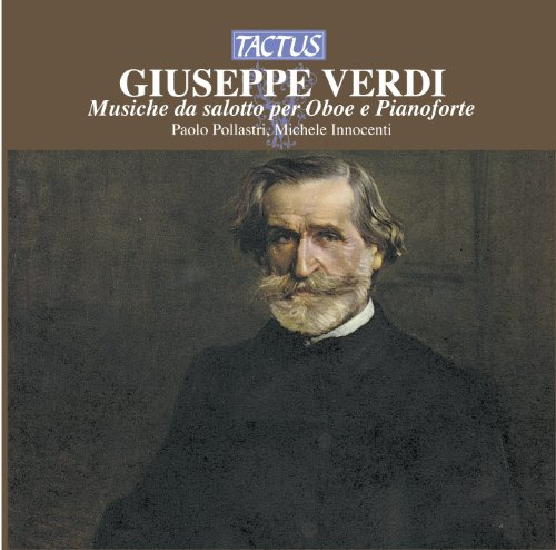Giuseppe Verdi - Musiche Da Salotto - Music for Oboe and Piano