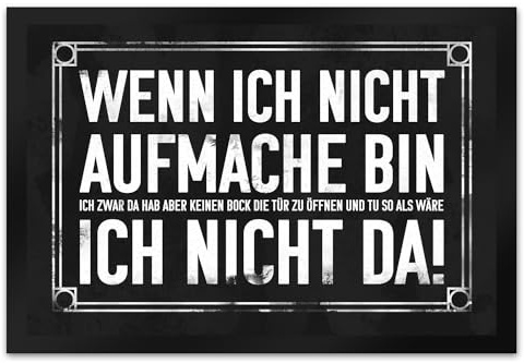 speecheese Wenn ich Nicht aufmache Bin ich Nicht da! Fußmatte XL in 40x60 cm mit geheimer Botschaft Fußabtreter als lustige Geschenkidee für Freunde und Kollegen wenn man mal Keine Lust hat
