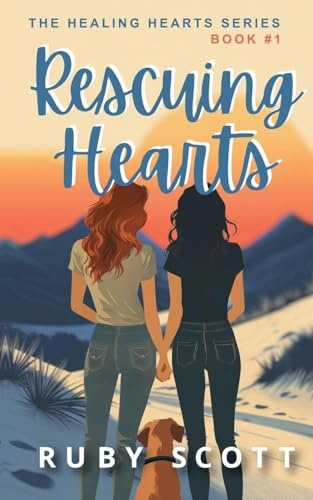 Rescuing Hearts (Healing Hearts, Band 1)