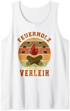 Feuerholz Verleih Forst Landwirt Geschenke Vintage Brennholz Tank Top