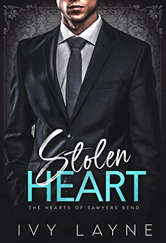 Stolen Heart (The Hearts of Sawyers Bend Book 1)