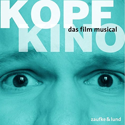 Kopfkino: das Film-Musical