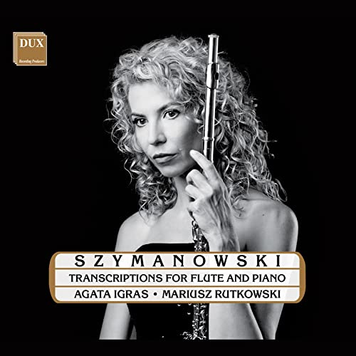 Szymanowski: Transkriptionen für Flöte & Klavier