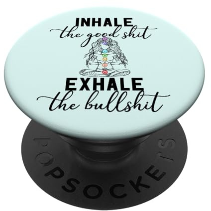 Atme das Gute ein Ausatmen Das Bullshit Chakra Meditation Yoga PopSockets Klebender PopGrip