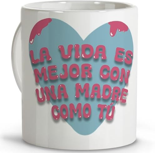 Regalos originales para madres. Tazas originales para regalar. Regalo madre. Regalos para madres. Taza cerámica 330 ml. Dia de la madre.