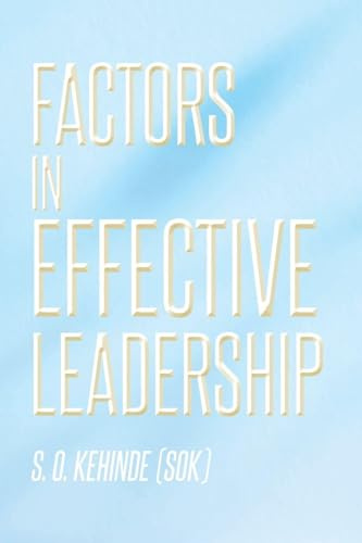 Factors in Effective Leadership