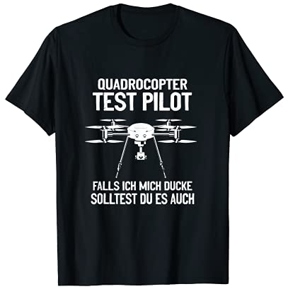 Quadrocopter FPV Racer Drone Racing Pilot Drohnenflieger T-Shirt