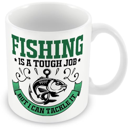 Mug Gift for Fisherman/Fishing Enthusiasts - Fishing is A Tough Job But I Can Tackle It