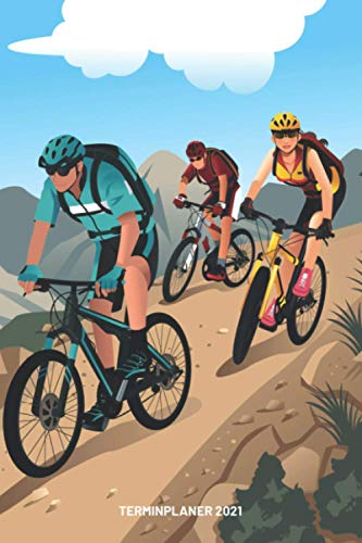 Terminplaner 2021: Radfahrer Mountainbiker Radsportler Design Jahresplaner und Kalender von Januar bis Dezember 2021 mit Ferien, Feiertagen und Monatsübersicht - Organizer und Zeitplaner für 1 Jahr