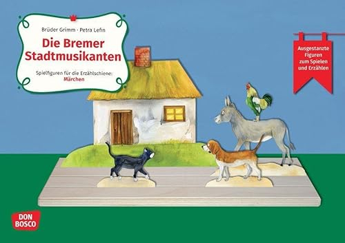 Die Bremer Stadtmusikanten. Erzählschienen-Figurenset: Ausgestanzte Spielfiguren und Skript. Sprachförderung in Kindergarten und Grundschule. Das ... (Spielfiguren für die Erzählschiene: Märchen)
