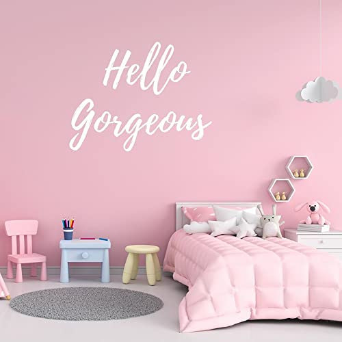 Wandaufkleber aus Vinyl, Motivierende Wandaufkleber mit Aufschrift Hello Gorgeous Hello Beautiful, für Zuhause, Schlafzimmer, Wohnzimmer, 55,9 cm
