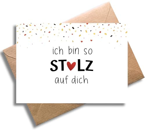 WBdesignz Stolz Karte mit Umschlag - „Ich bin so STOLZ auf dich“ mit Herz & Confetti - Herzliche Glückwunschkarte für Abschluss, Erfolg, Geburtstag oder Jubiläum - für Familie oder Freunde (DIN A6)