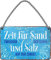 schilderkreis24 Blechschilder Kollektion 18x12cm – Nordsee, Ostsee & Meer: Dekoration & Geschenkideen mit maritimen Sprüchen (Zeit für Sand zwischen den Zehen. Salz -2)