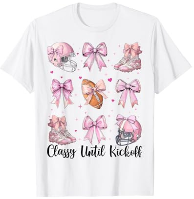 Ballon de Football américain pour Fille avec Inscription Mom Classy Until Kickoff T-Shirt