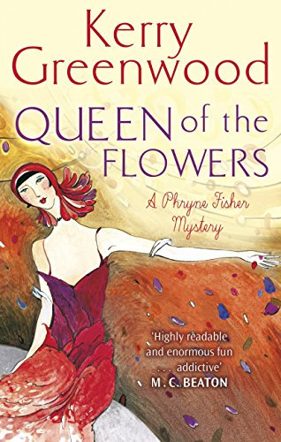 Queen of the Flowers (Phryne Fisher Book 14) (English Edition)