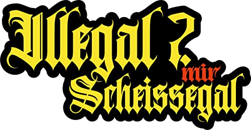 illegal mir scheissegal ostdeutschland Aufkleber JDM Tuning OEM Dub Decal Stickerbomb Bombing Sticker Illest Dapper Fun Oldschool