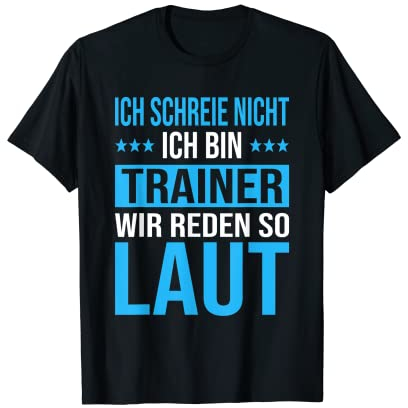 Trainer Geschenk-Idee Coach Geschenk Fussballverein Spruch T-Shirt