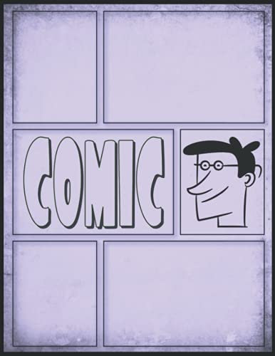 Comic Zeichnen Lernen Kinder Blanko Buch: Persönlich Comic Selber Zeichnen Geschenk für Comic Fan, Erwachsene Lustige Geschenke Für Männer Klein