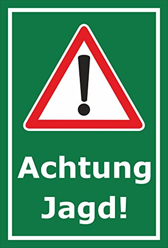 Melis-Folienwerkstatt Schild Achtung Jagd - 30x20cm - 3mm Hartschaum – 20 VAR S00351-007-E