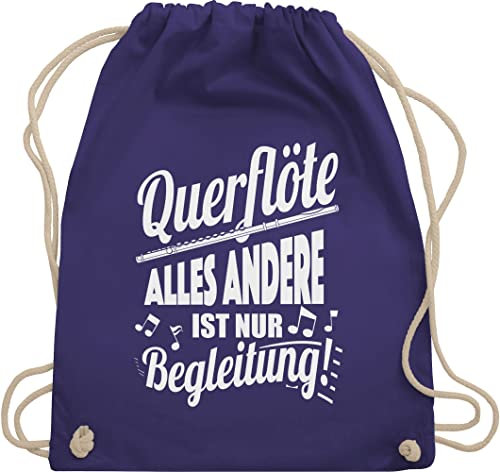 Shirtracer Turnbeutel Rucksack - Musik Instrument Zubehör - Querflöte Alles andere ist nur Begleitung! - Unisize - Lila - instrumente kind flötistin turnsack für musiker querfloete beutelrucksäcke