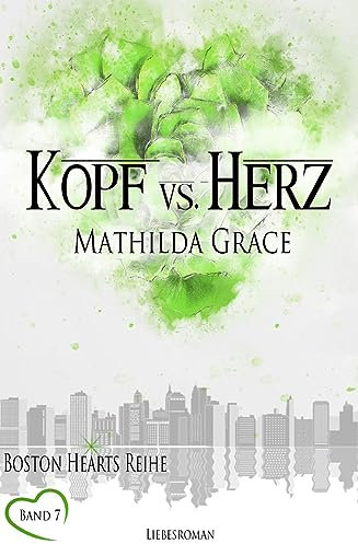 Kopf vs. Herz (Boston Hearts 7)