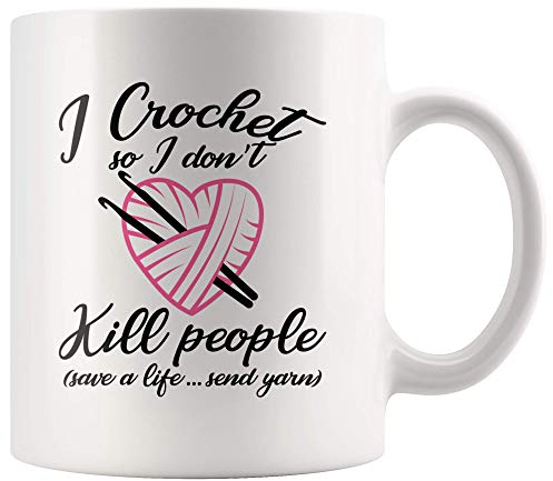 Panvola 'I Crochet So I Don't Kill People Save A Life Send Yarn ' Lustige Geschenke zum Häkeln, Geschenke, ich liebe Häkeln, Geschenk, Teetasse, Kaffeetasse, 325 ml