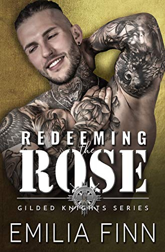 Redeeming The Rose (Gilded Knights Series Book 1) (English Edition)