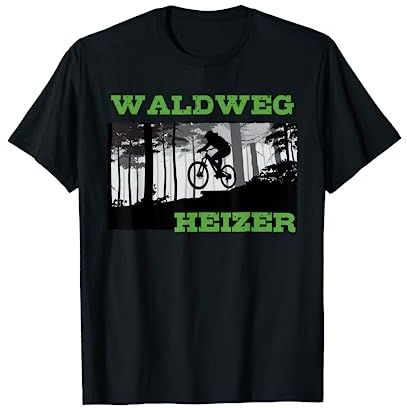Waldweg Heizer - MTB Downhiller Mountainbike Downhill T-Shirt