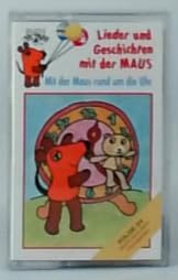 Mit der Maus Rund Um die Uhr [MC]