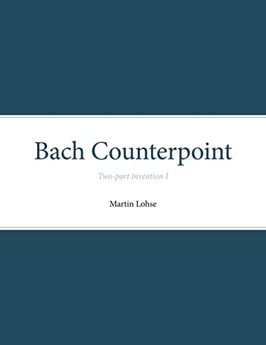 Bach Counterpoint: Two-part invention I