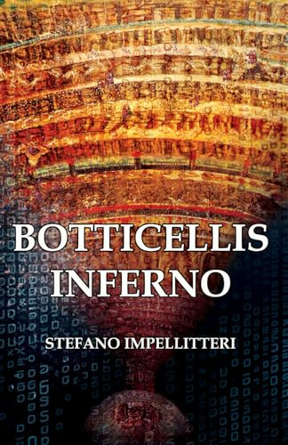 BOTTICELLIS INFERNO (Die verfluchten Meister, Band 1)