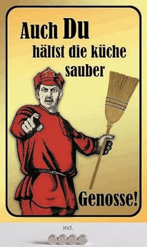 Metall Schild 20x30cm mit 4 Magneten Auch du hältst die Küche sauber Genosse Blechschild