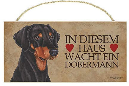 DOBERMANN - Warnschild. Haustierschild mit Spruch und realistischer Grafik. Als Tür, Torschild Wanddekoration geeignet. Für Innen oder geschützten Außenbereich. Geschenk für jeden Tierfreund.