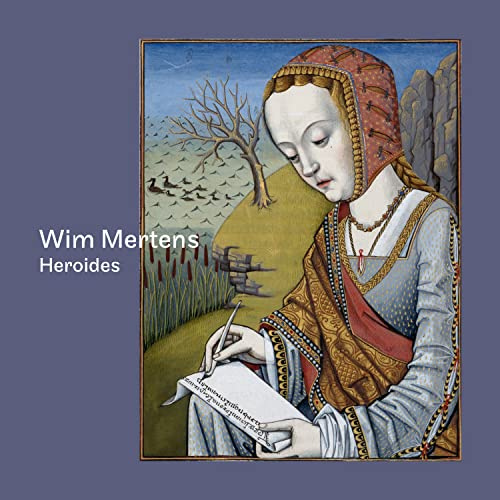 Wim Mertens - Heroides Digifile)