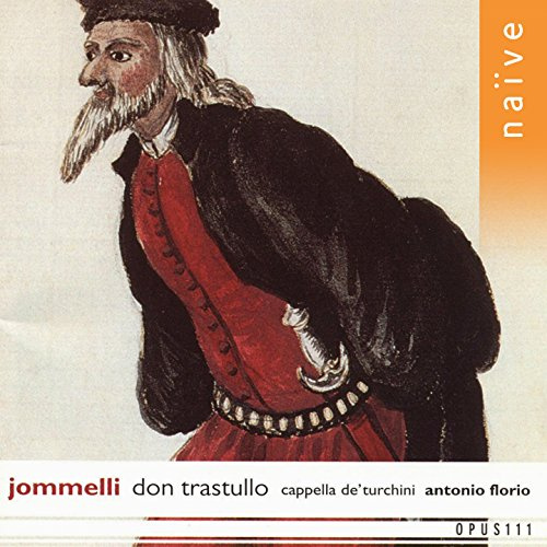 Jommelli: Don Trastullo (Gesamtaufnahme) (ital.)