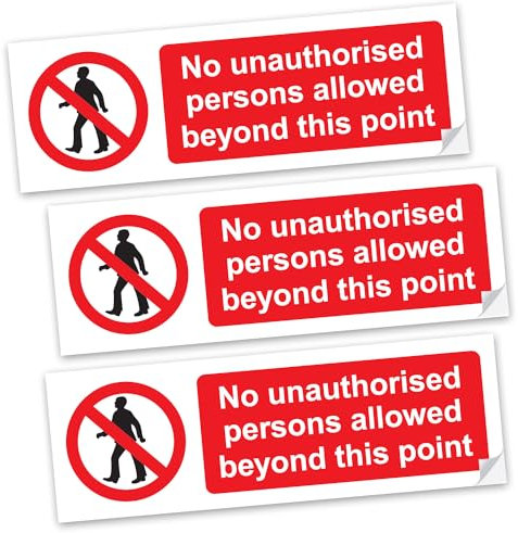 SAFESIGN (3 Pack) No Unuathorised Persons Beyond This Point Vinyl Sign Stickers 300 X 100mm - Safety Health Waterproof Vinyl Conforms to EN ISO 7010:2012