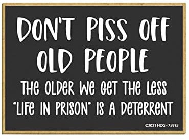 Honey Dew Gifts, Don't Off Old People, 2.5 Inch by 3.5 Inch, Funny Fridge Magnets, Locker Decorations, Decorative Magnets, Funny Sayings Magnets, 75935
