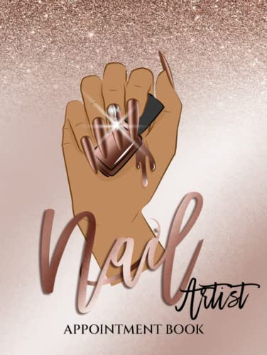 Appointment Book for Nail Technician | Nail Salon Notebook | Nail Artist Appointment Book | Manicure and Pedicure Planner: A Daily Planner for Nails Salon Business
