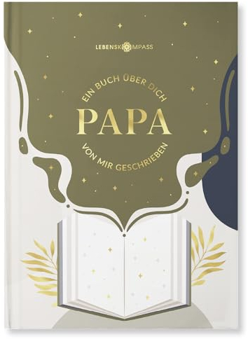 Lebenskompass „Buch für Papa“ - Personalisiertes Vatertagsgeschenk: Ein Ausfüllbuch über Deinen Vater – Das perfekte Geschenk für Papa zum Vatertag oder Geburtstag